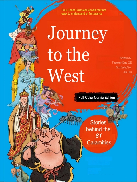 Journey to the West: A New Perspective(Full-Color Comic Edition) -  Teacher Xiao Ge