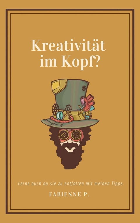 Kreativität im Kopf ? -  Fabienne P.