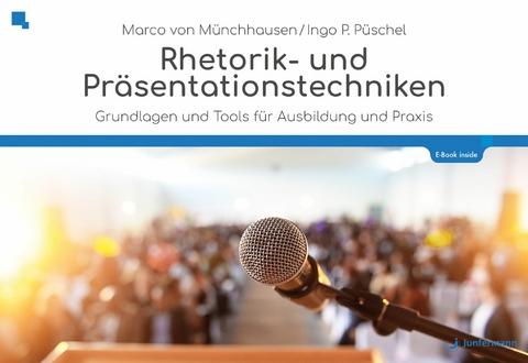 Rhetorik und Präsentationstechniken -  Marco von Münchhausen