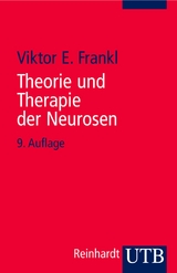 Theorie und Therapie der Neurosen -  Viktor E. Frankl