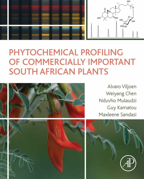 Phytochemical Profiling of Commercially Important South African Plants -  Weiyang Chen,  Guy Kamatou,  Nduvho Mulaudzi,  Maxleene Sandasi,  Alvaro Viljoen