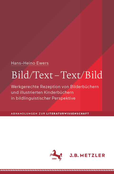 Bild/Text - Text/Bild -  Hans-Heino Ewers