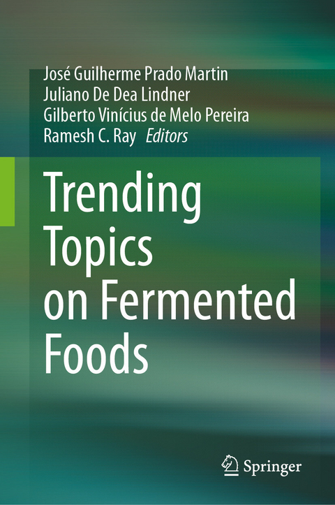 Trending Topics on Fermented Foods - 