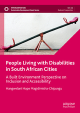 People Living with Disabilities in South African  Cities -  Hangwelani Hope Magidimisha-Chipungu