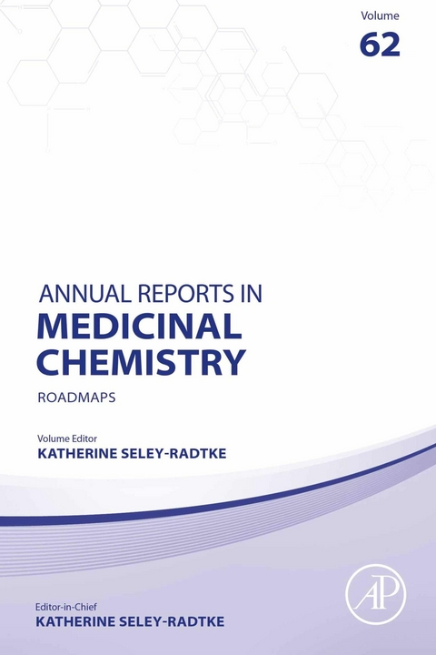 Annual Reports in Medicinal Chemistry: Roadmaps - 