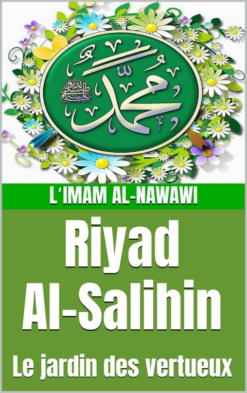 Riyad Al-Salihin -  L'IMAM AL-NAWAWI