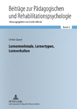 Lernermerkmale, Lernertypen, Lernverhalten - Ulrike Quast