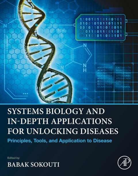 Systems Biology and In-Depth Applications for Unlocking Diseases - 