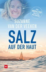 Salz auf der Haut -  Suzanne van der Veeken