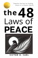 The 48 Laws of Peace -  Victor O. Carl