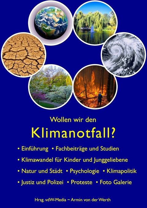 Wollen wir den Klimanotfall? - Armin von der Werth