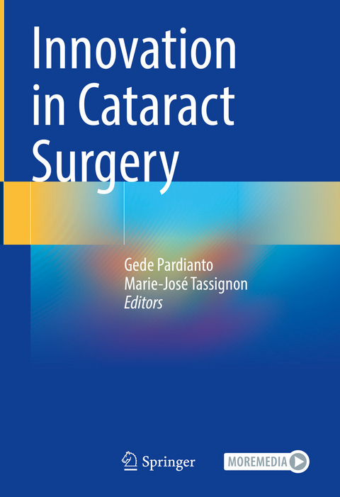 Innovation in Cataract Surgery - 