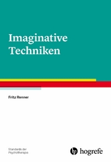 Imaginative Techniken -  Fritz Renner