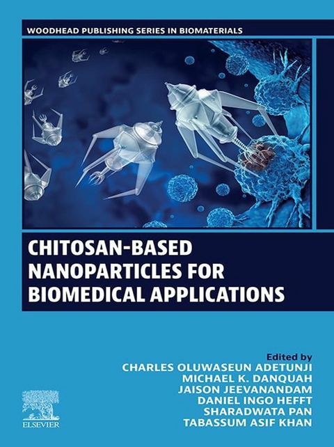 Chitosan-Based Nanoparticles for Biomedical Applications - 