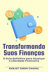 Transformando Suas Finanças - Ranjot Singh Chahal