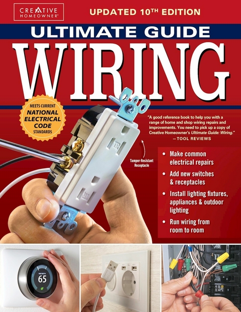 Ultimate Guide: Wiring, Updated 10th Edition -  The Editors of Creative Homeowner