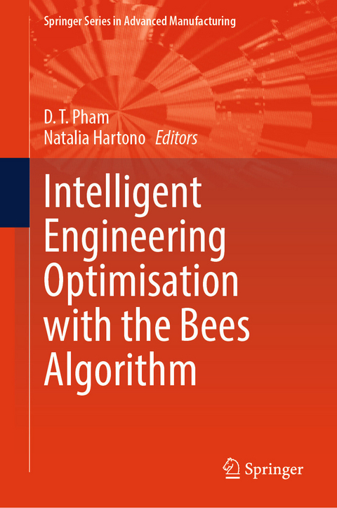 Intelligent Engineering Optimisation with the Bees Algorithm - 