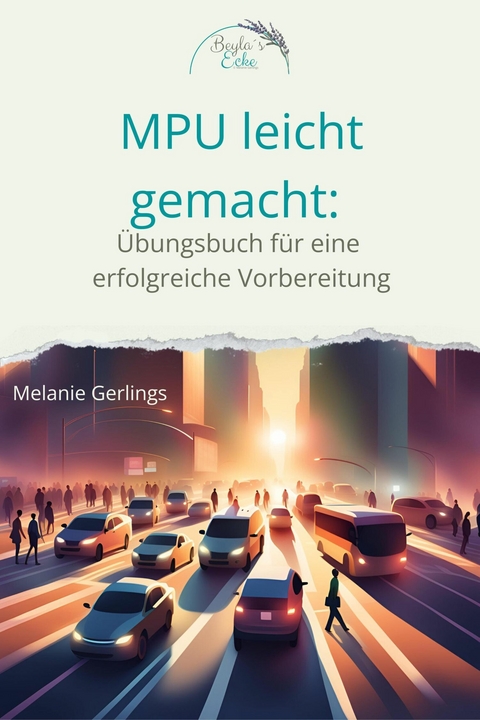 MPU leicht gemacht: -  Melanie Gerlings