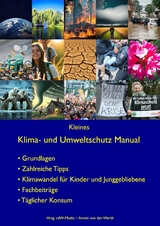 Kleines Klima- und Umweltschutz Manual - Armin von der Werth