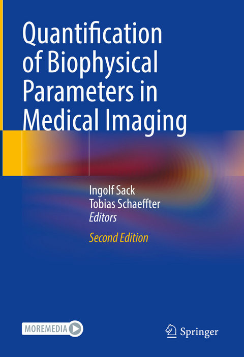 Quantification of Biophysical Parameters in Medical Imaging - 