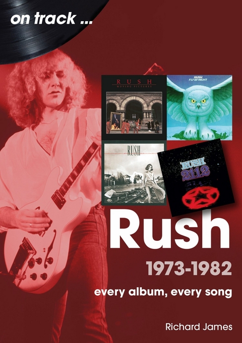 Rush 1973 - 1982 - Richard James