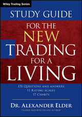 Study Guide for The New Trading for a Living - Alexander Elder