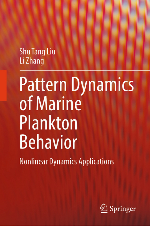 Pattern Dynamics of Marine Plankton Behavior -  Shu Tang Liu,  Li Zhang