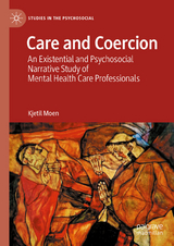 Care and Coercion -  Kjetil Moen