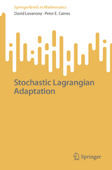 Stochastic Lagrangian Adaptation -  David Levanony,  Peter E. Caines