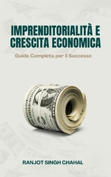 Imprenditorialità e Crescita Economica - Ranjot Singh Chahal