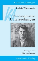 Ludwig Wittgenstein: Philosophische Untersuchungen - Savigny, Eike von
