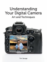 Understanding Your Digital Camera - Tim Savage