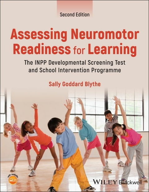 Assessing Neuromotor Readiness for Learning - Sally Goddard Blythe