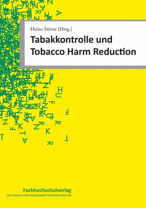 Tabakkontrolle und Tobacco Harm Reduction - 