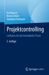 Projektcontrolling -  Kai Nobach,  Bernd Zirkler,  Jonathan Hofmann