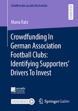 Crowdfunding In German Association Football Clubs: Identifying Supporters’ Drivers To Invest - Maria Ratz