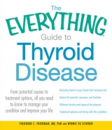 The Everything Guide to Thyroid Disease - Friedman, Theodore C.; Scherer, Winnie Yu
