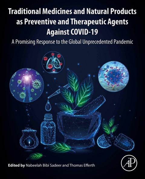 Traditional Medicines and Natural Products as Preventive and Therapeutic Agents Against COVID-19 - 