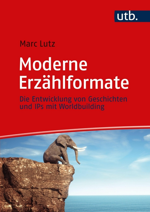 Moderne Erzählformate -  Marc Lutz