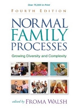 Normal Family Processes, Fourth Edition - Walsh, Froma