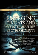 Emerging Threats and Countermeasures in Cybersecurity - 