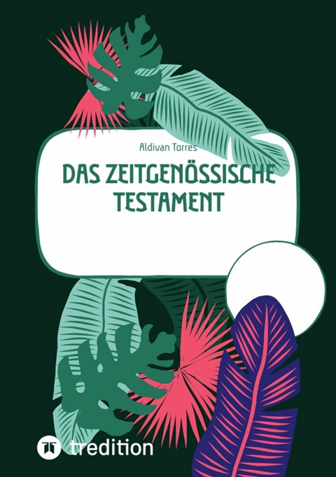 Das zeitgenössische Testament - Aldivan Torres