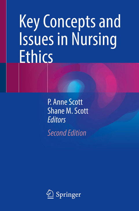 Key Concepts and Issues in Nursing Ethics - 