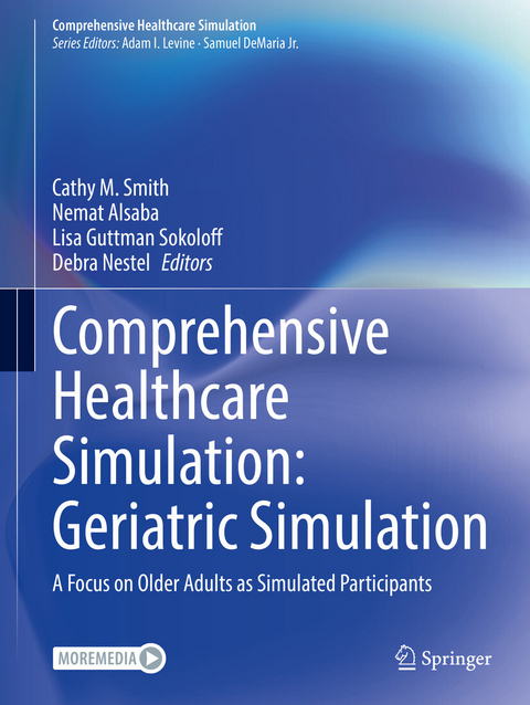 Comprehensive Healthcare Simulation: Geriatric Simulation - 