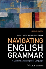 Navigating English Grammar -  Kristin Denham,  Anne Lobeck