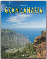 Reise durch Gran Canaria - Richter, Jürgen; Drouve, Andreas