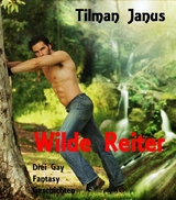 Wilde Reiter -  Tilman Janus