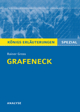 Grafeneck von Rainer Gross. Königs Erläuterungen Spezial. - Rainer Gross