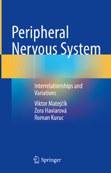 Peripheral Nervous System -  Viktor Matejcík,  Zora Haviarová,  Roman Kuruc