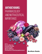 Anthocyanins: Pharmacology and Nutraceutical Importance -  Sumeet Gupta